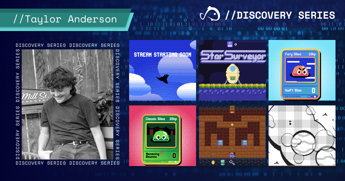 D I S C O V E R Y series : Taylor Anderson